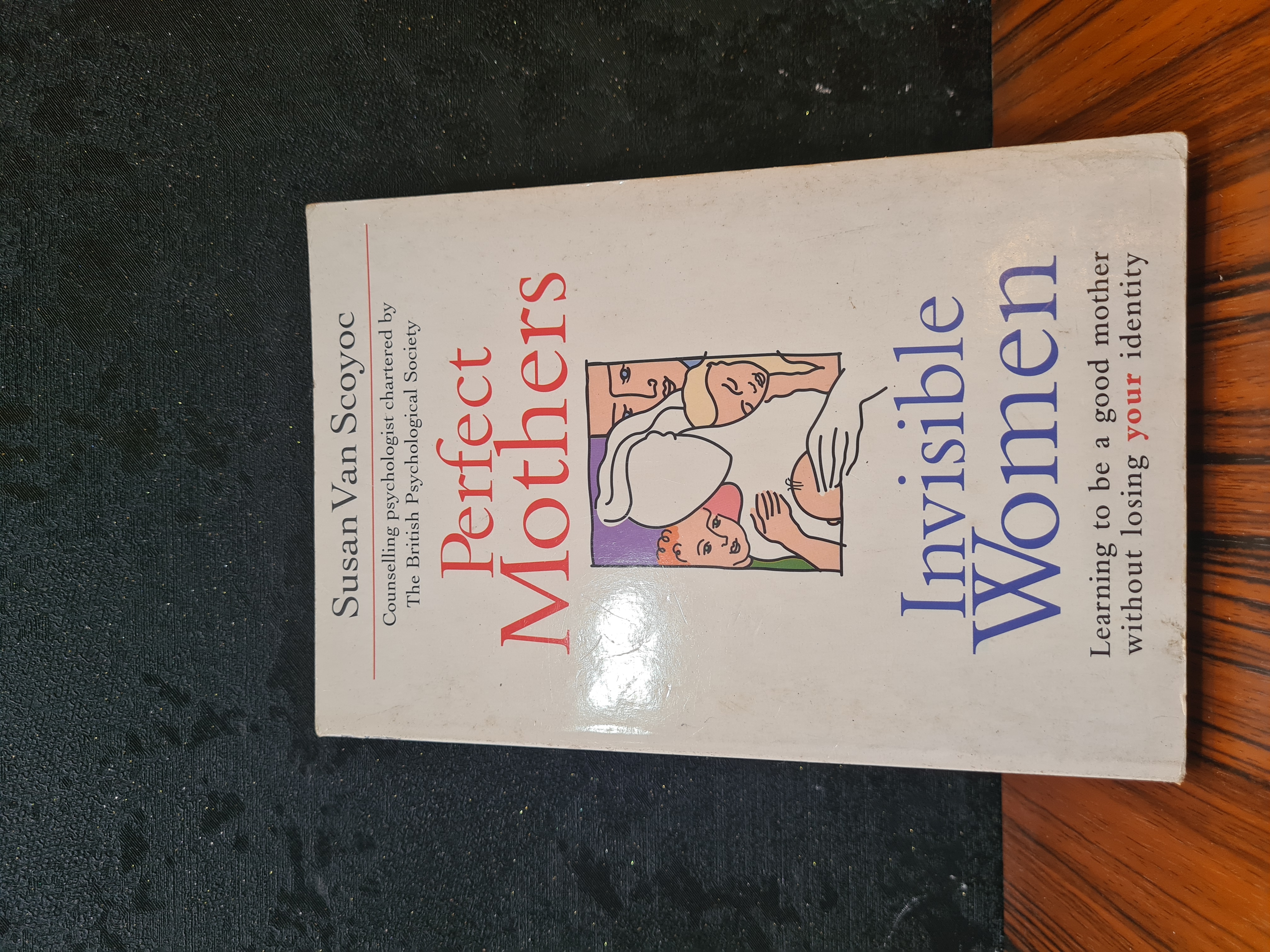 Perfeck mothers invisible women
