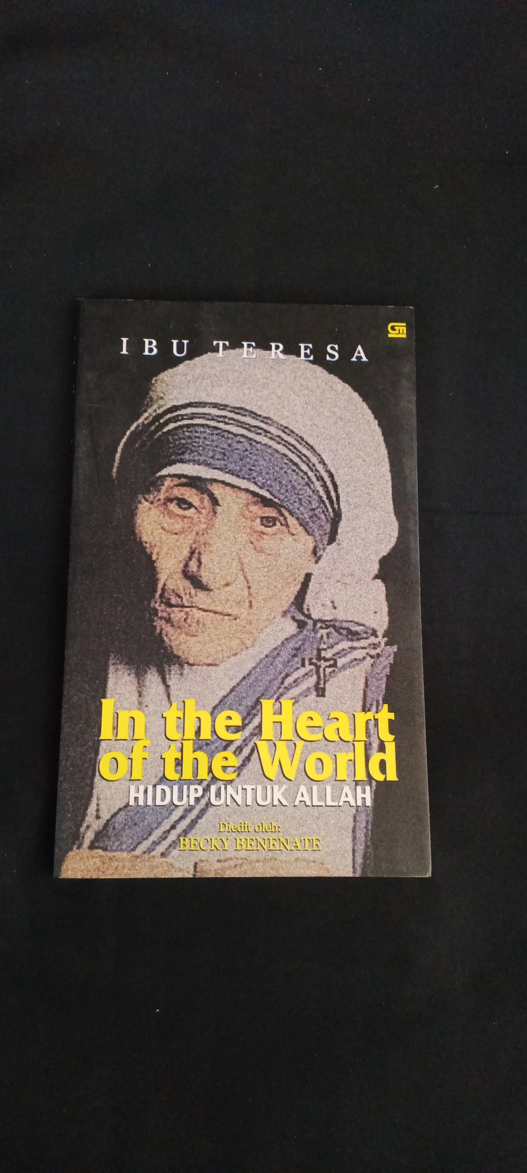 In the heart of the world HIDUP UNTUK ALLAH