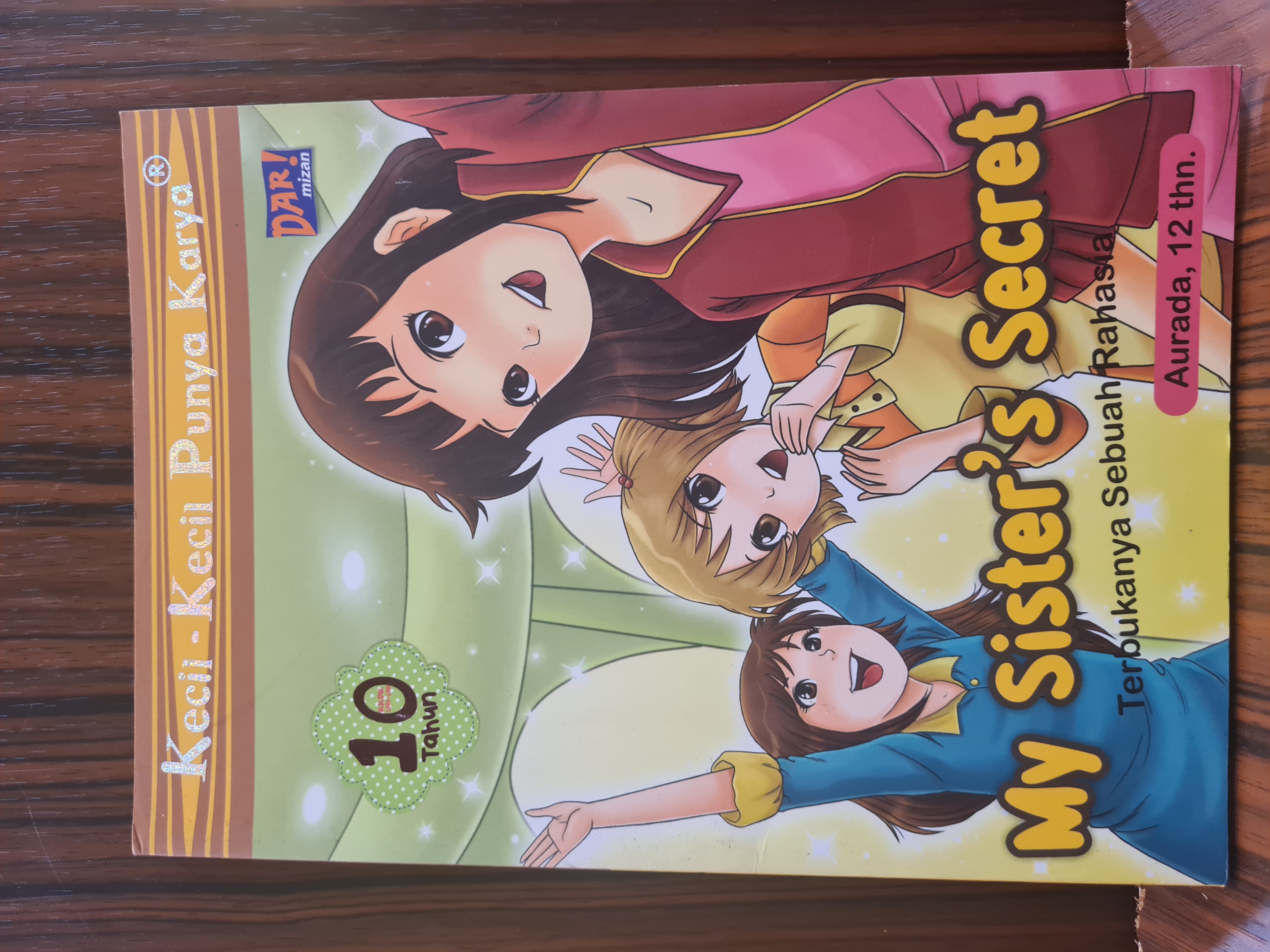 KECIL-KECIL PUNYA KARYA: MY SISTER