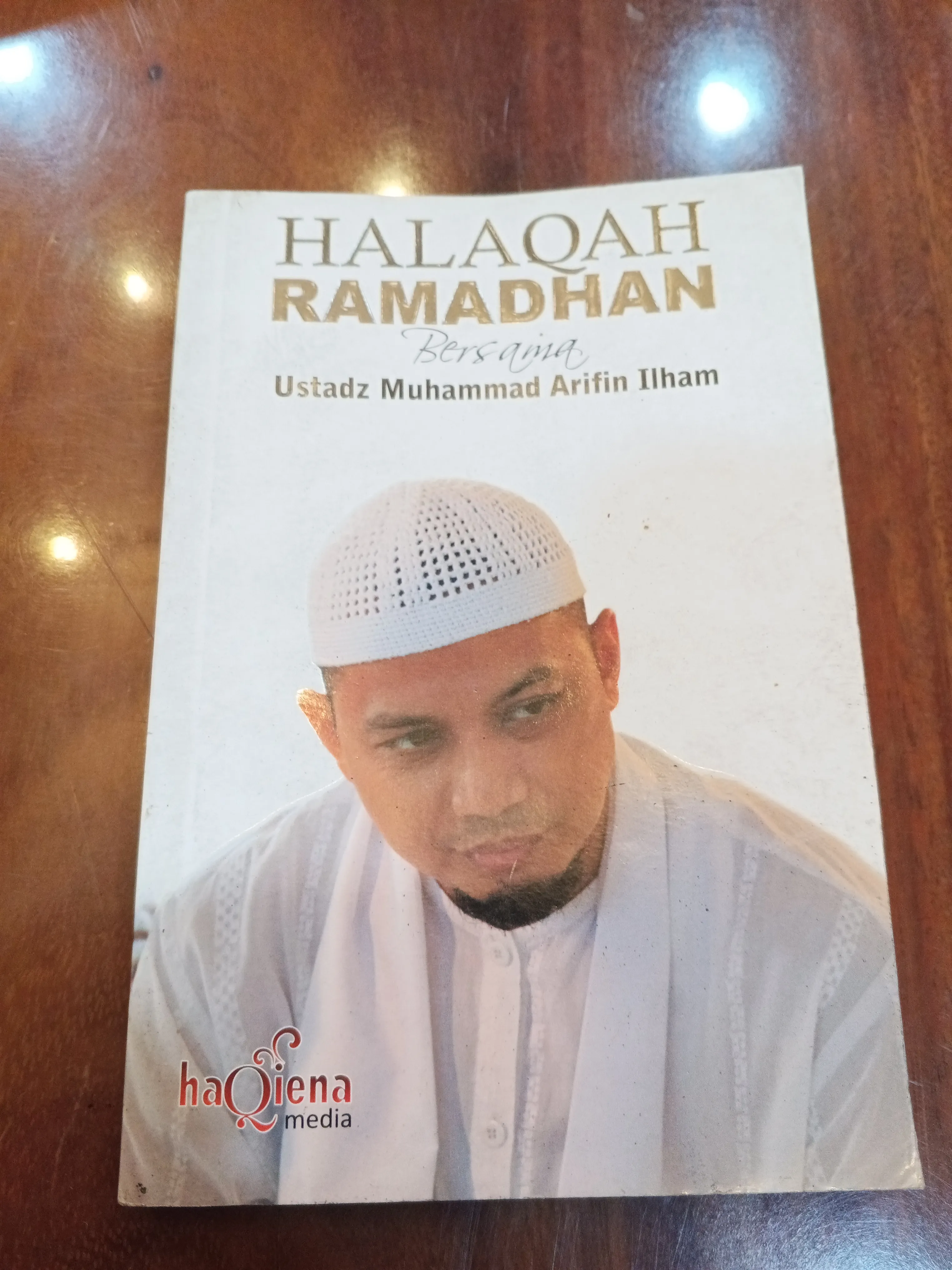 HALAQAH RAMADHAN BERSAMA USTADZ MUHAMMAD ARIFIN ILHAM