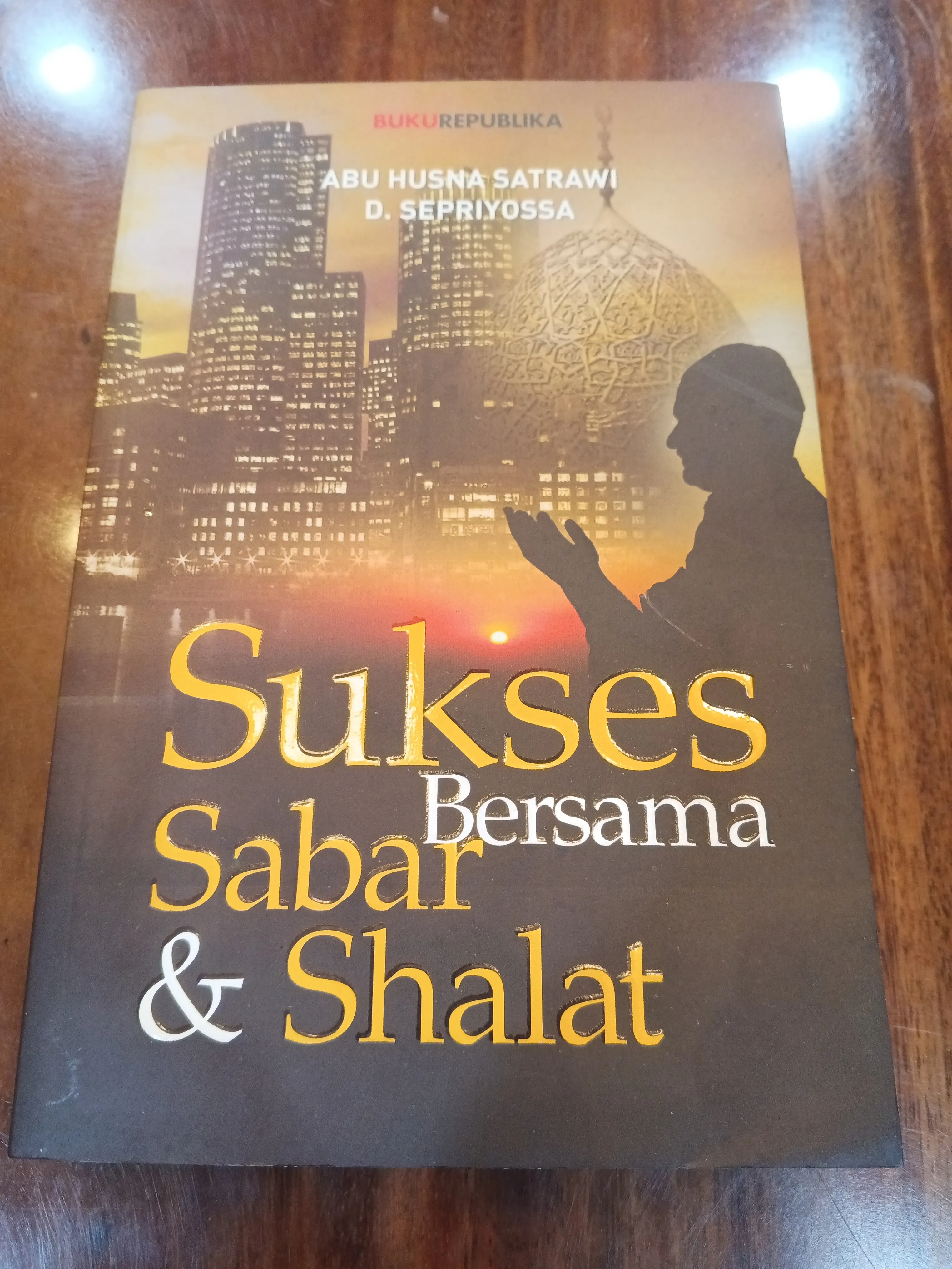 SUKSES BERSAMA SABAR DAN SHALAT
