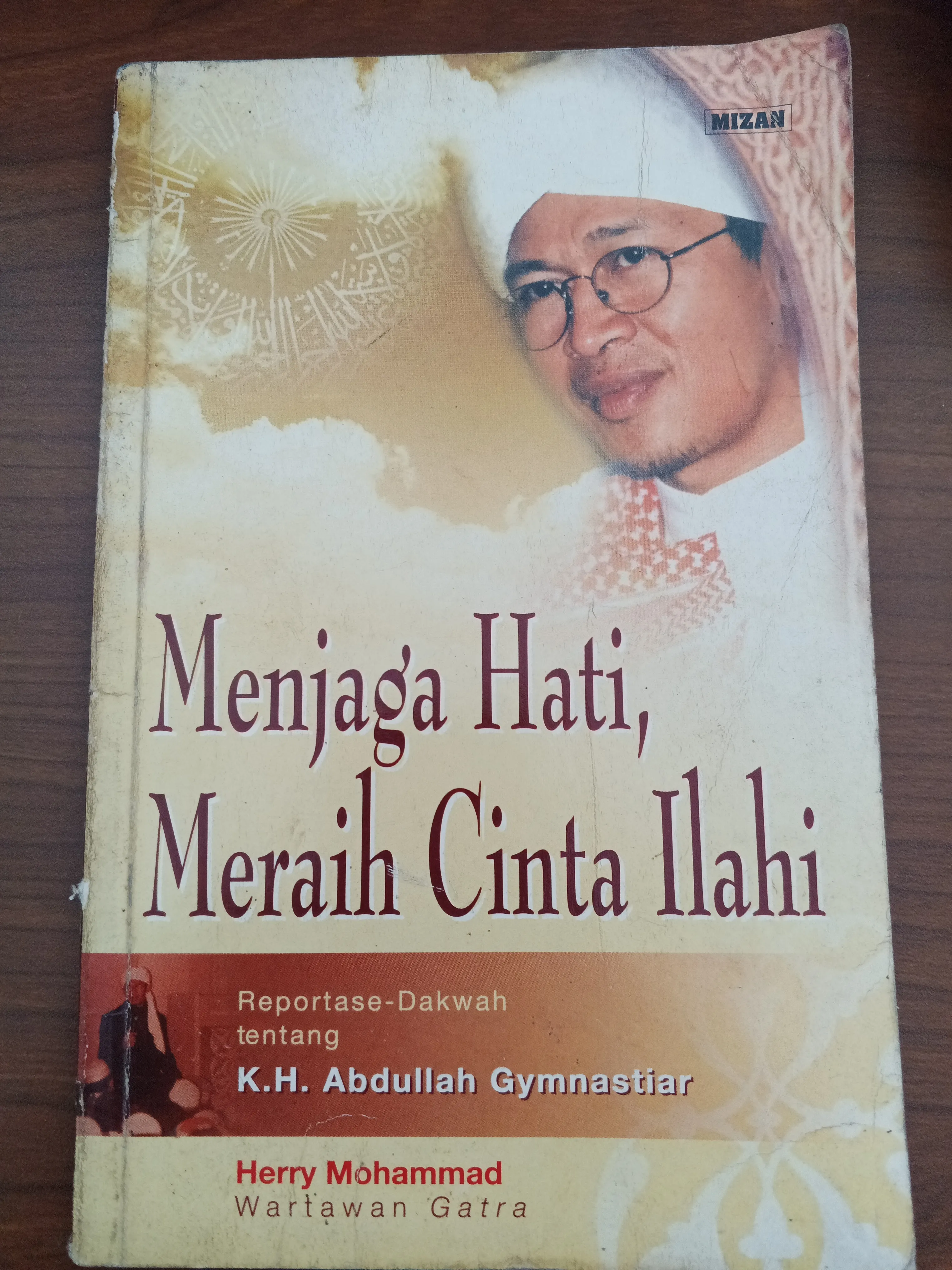 Menjaga Hati,Meraih Cinta Ilahi