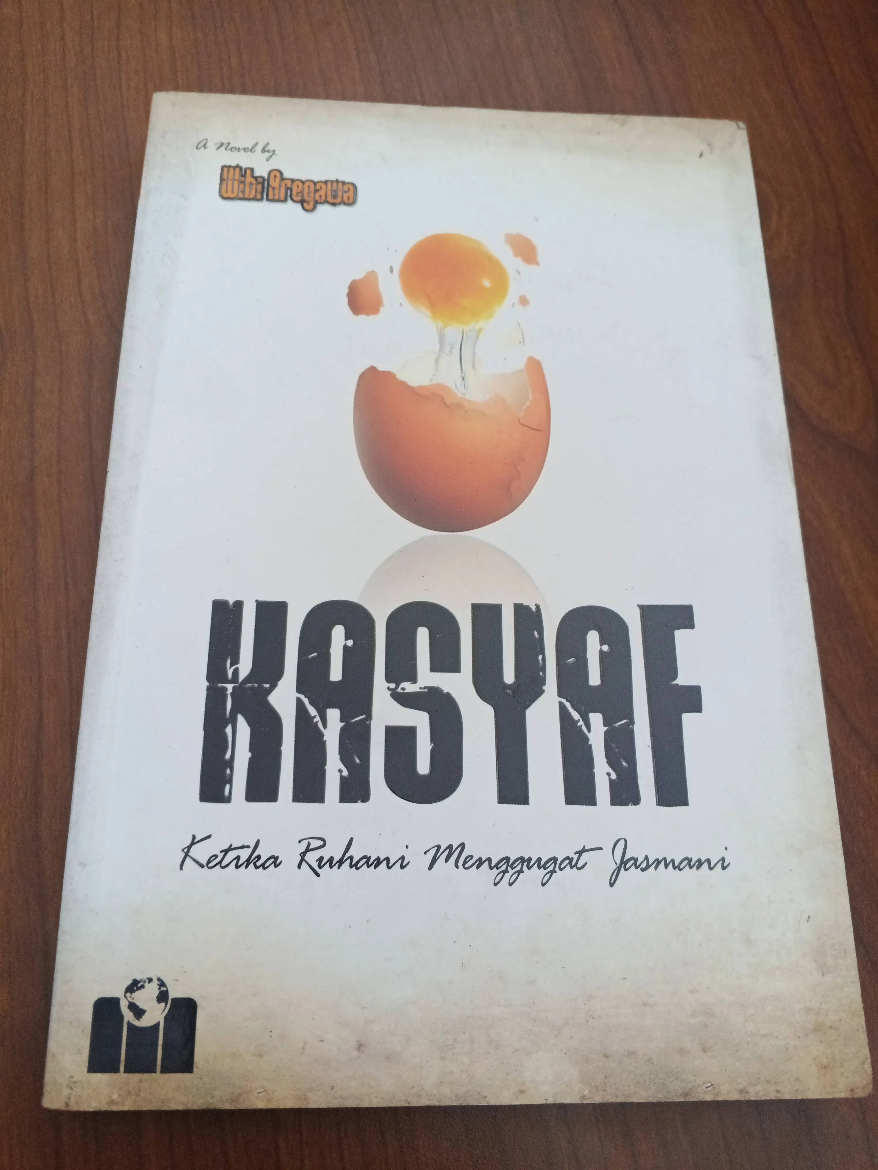 KASYAF Ketika Rohani Menggugat Jasmani