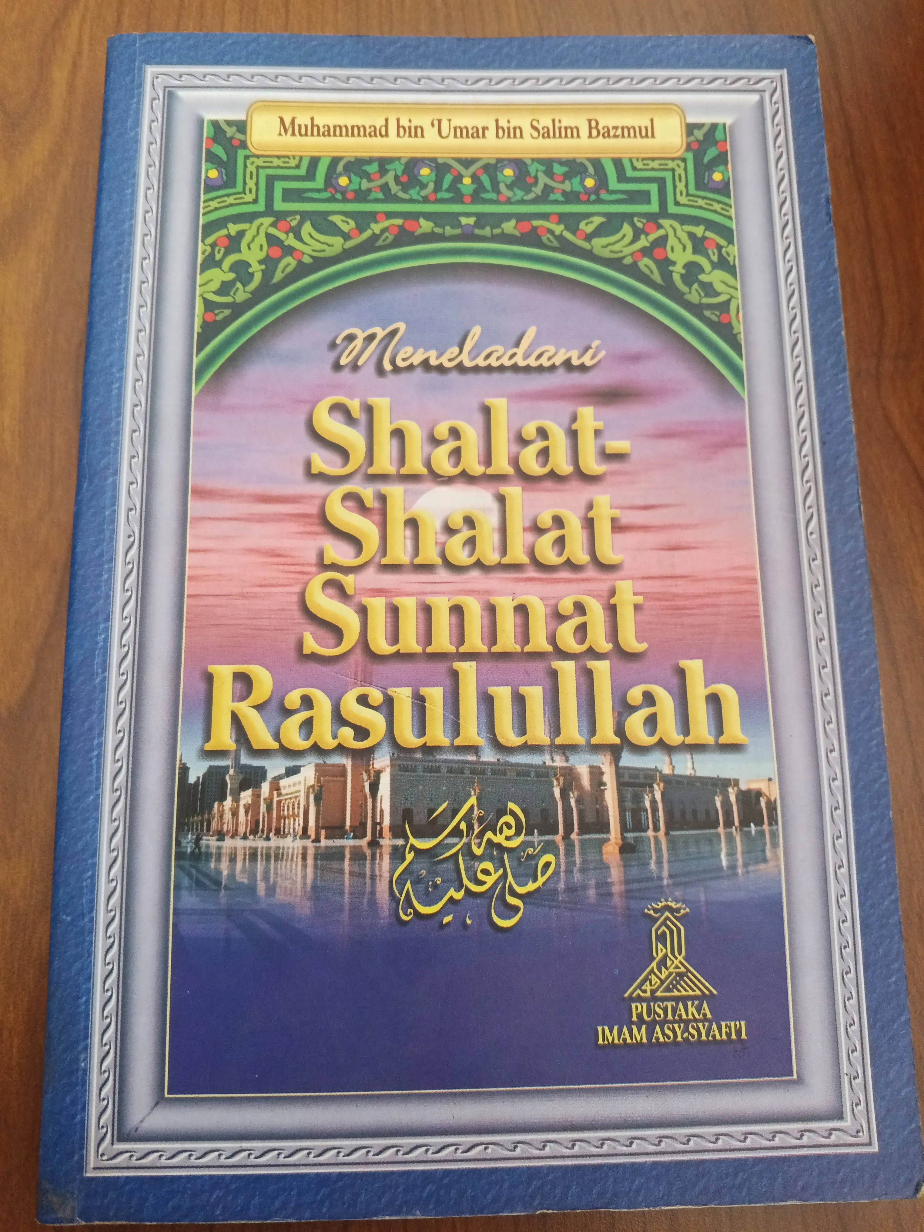 Meneladani Shalat-Shalat Sunnat Rasululullah SAW