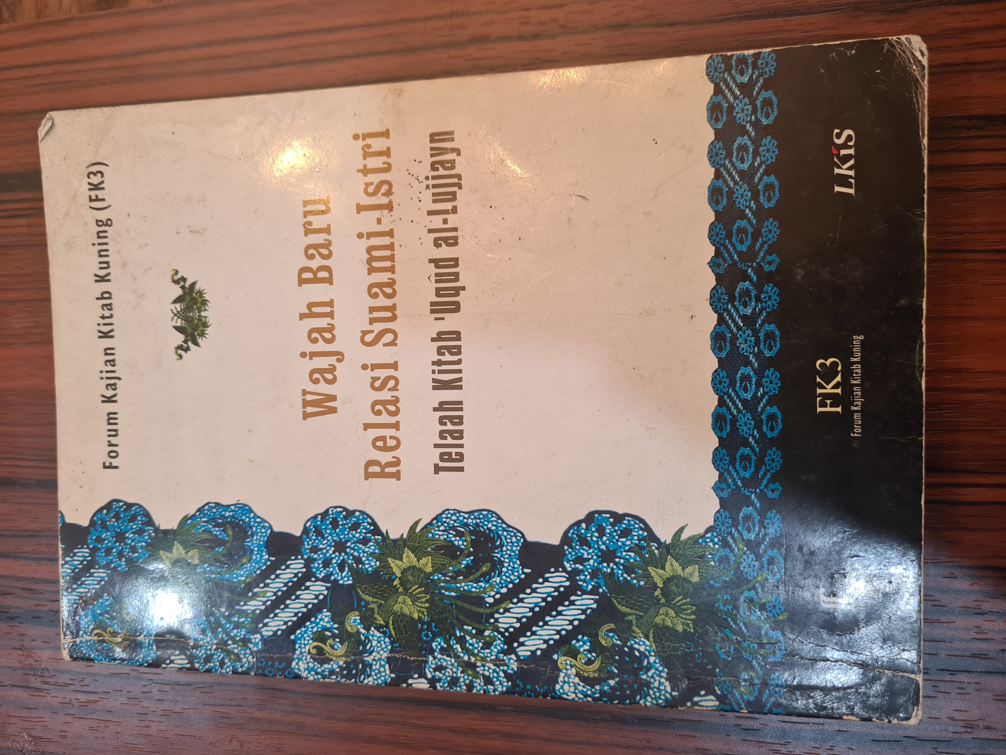 Wajah baru relasi suami istri telaah kitab 