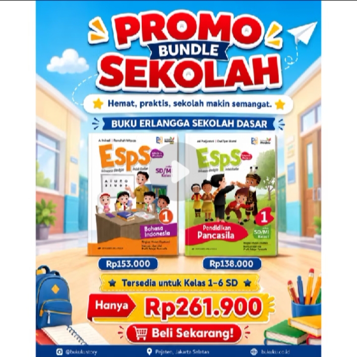 Buku Erlangga ESPS Pendidikan Pancasila dan Bahasa Indonesia SD Kelas 1-6 Kurikulum Merdeka