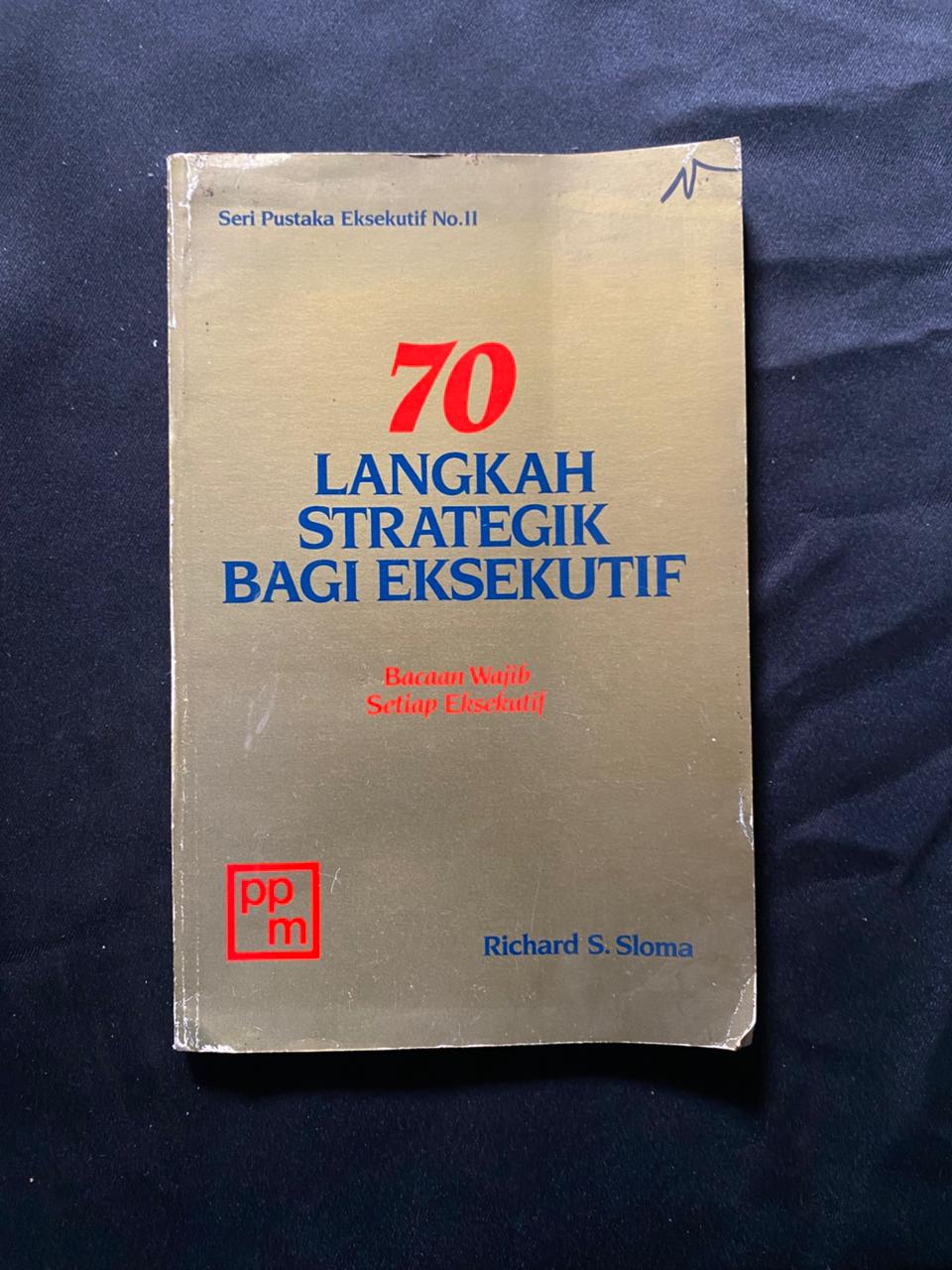 70 Langkah Strategik Bagi Eksekutif