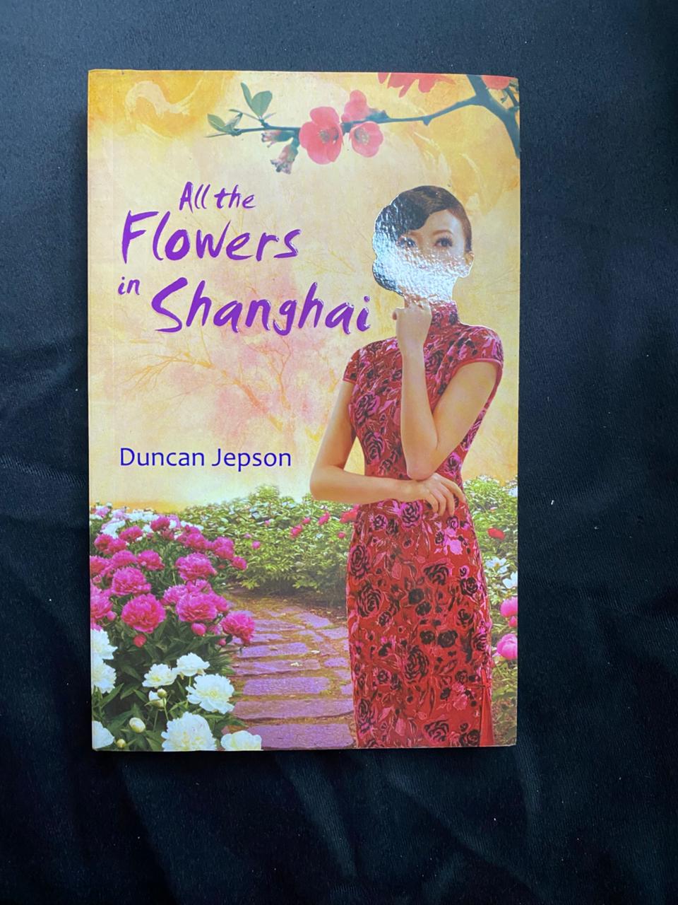 All The Flowers In Shanghai