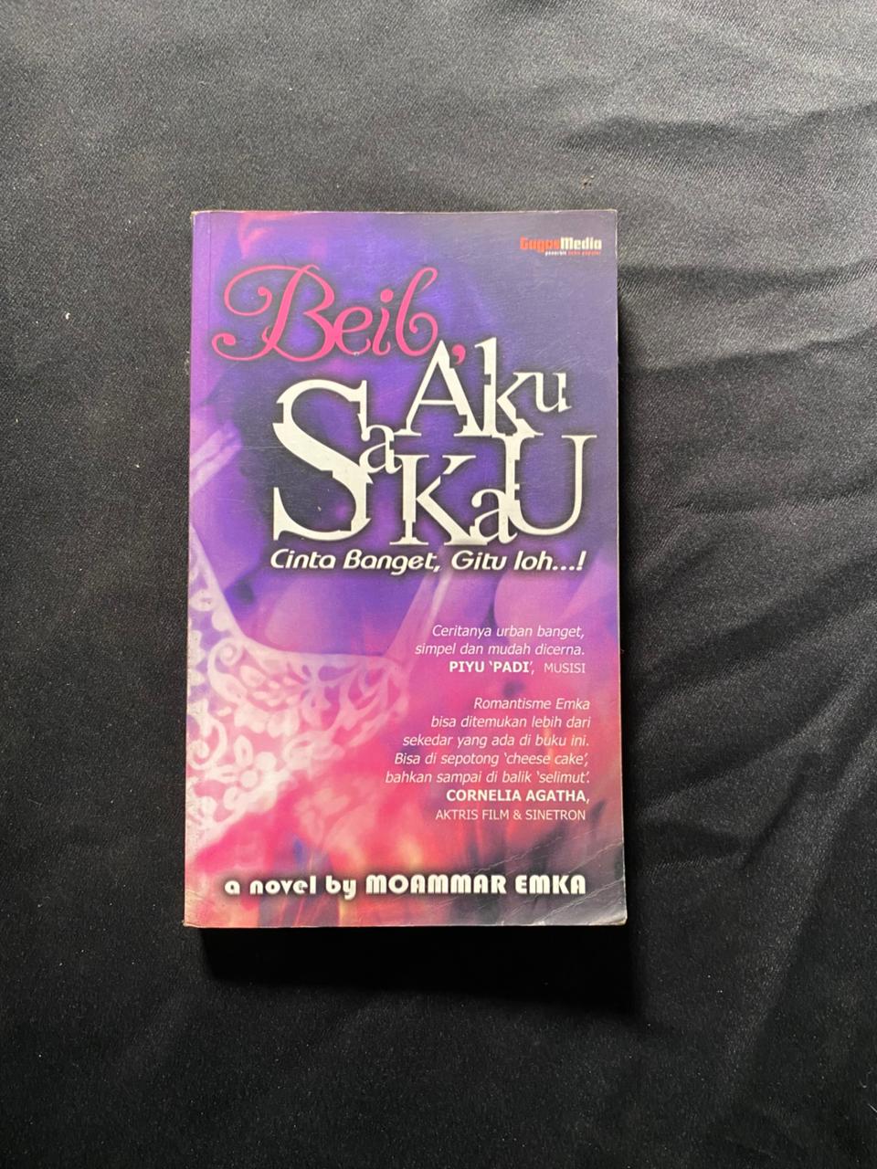 Beib, Aku Sakau: Cinta Banget, Gitu Loh..!