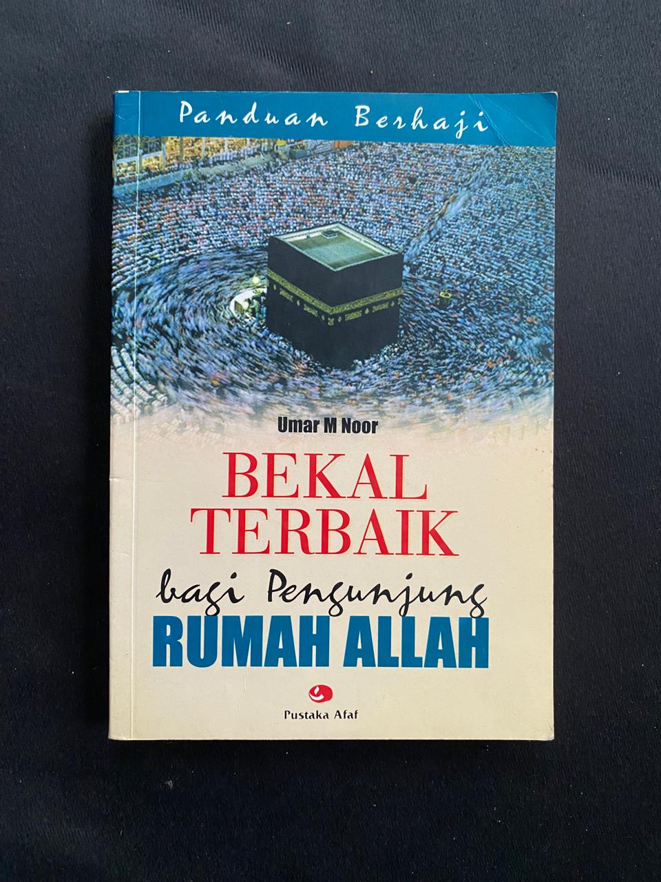 Bekal Terbaik Bagi Pengunjung Rumah Allah