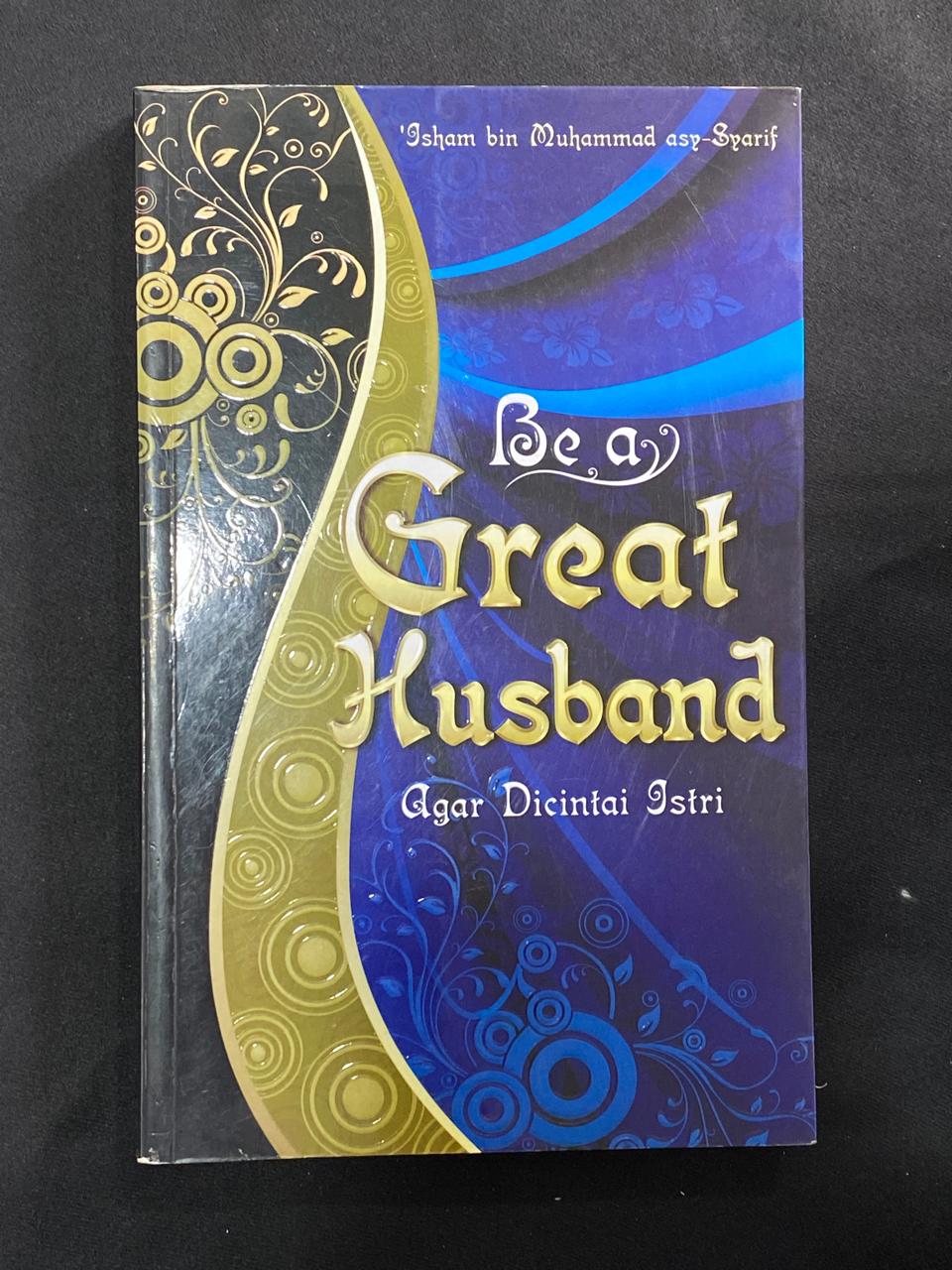 Be A Great Husband Agar Dicintai Istri