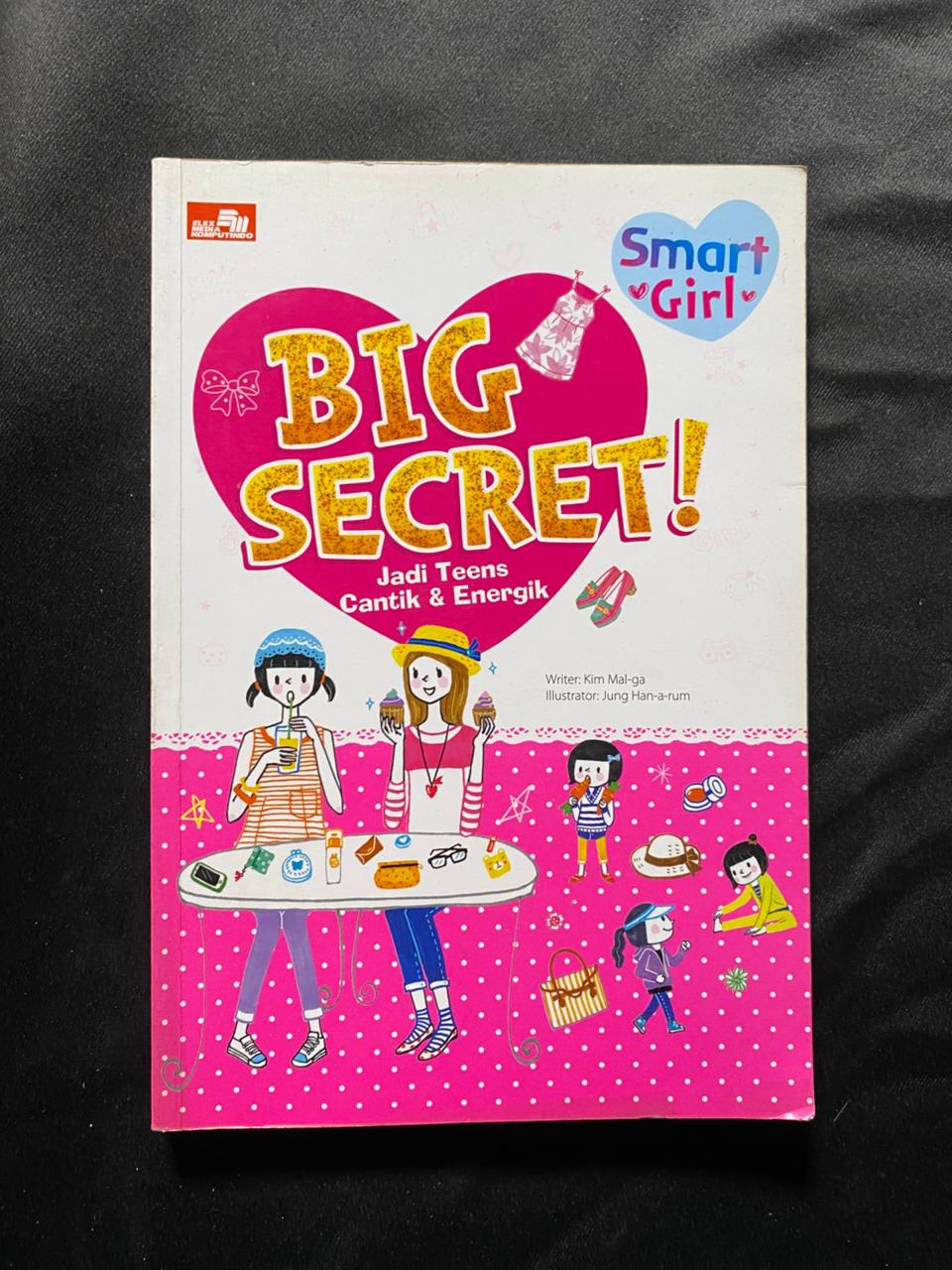Big Secret: Jadi Teens, Cantik, & Energetik
