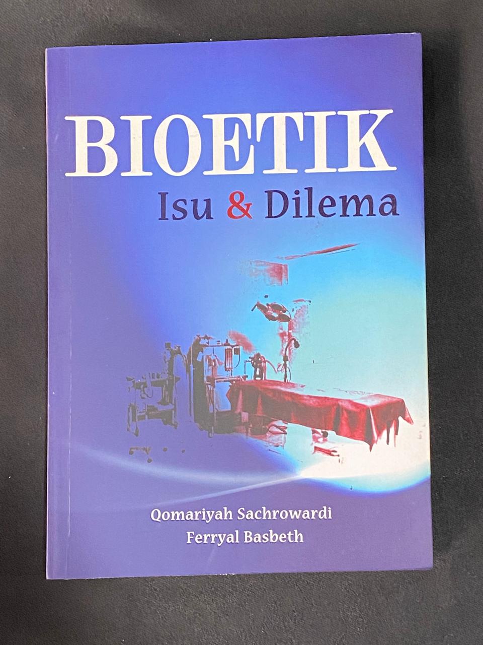 Bioetik: Isu & Dilema