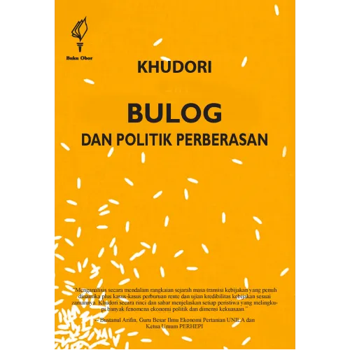 BULOG DAN POLITIK PERBERASAN