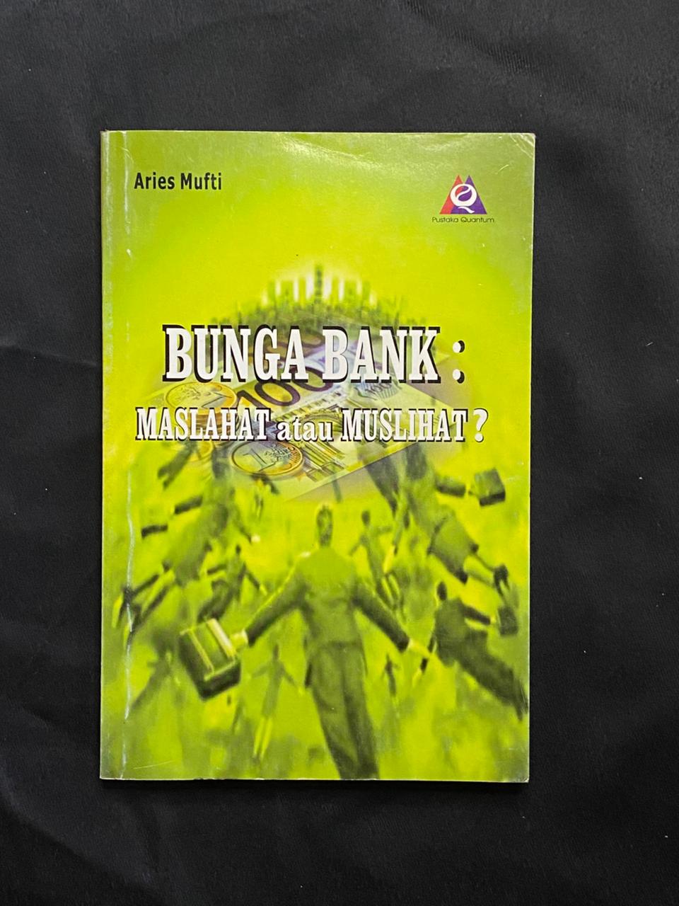 Bunga Bank: Muslahat atau Muslihat?