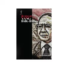 BICARALAH YANG BAIK-BAIK