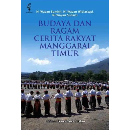 BUDAYA DAN RAGAM CERITA RAKYAT MANGGARAI TIMUR