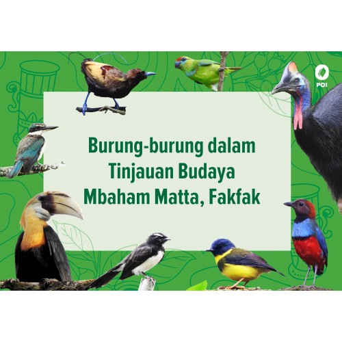 BURUNG-BURUNG DALAM TINJAUAN BUDAYA MBAHAM MATTA FAKFAK