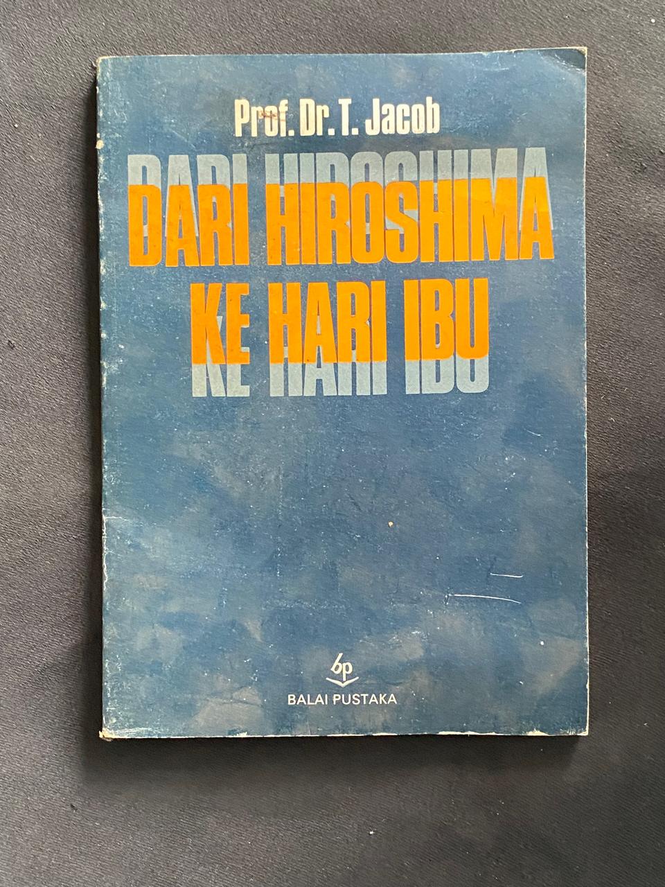 Dari Hiroshima Ke Hari Ibu