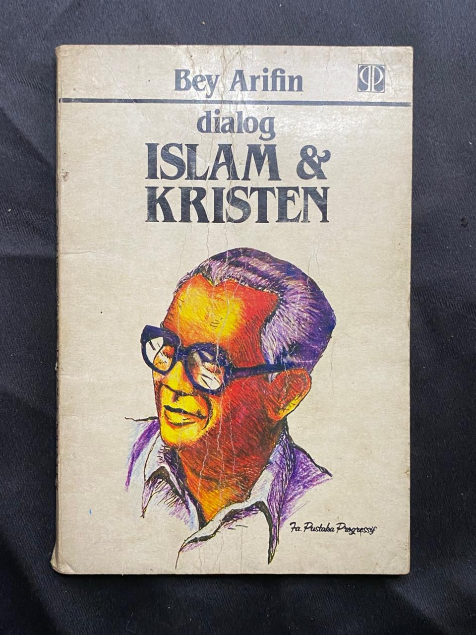 Dialog Islam & Kristen (Bey Arifin)