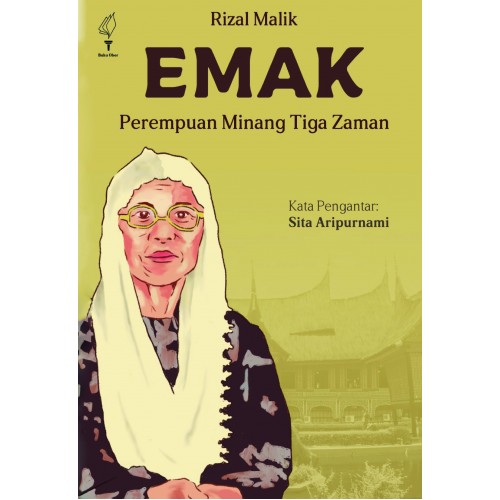 EMAK - PEREMPUAN MINANG TIGA ZAMAN