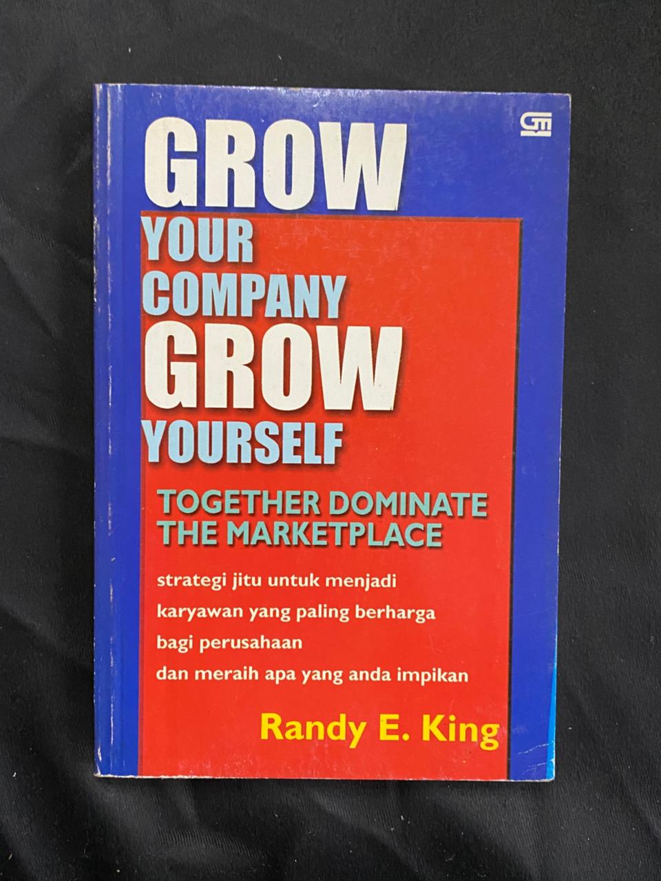 Grow Your Company Grow Yourself