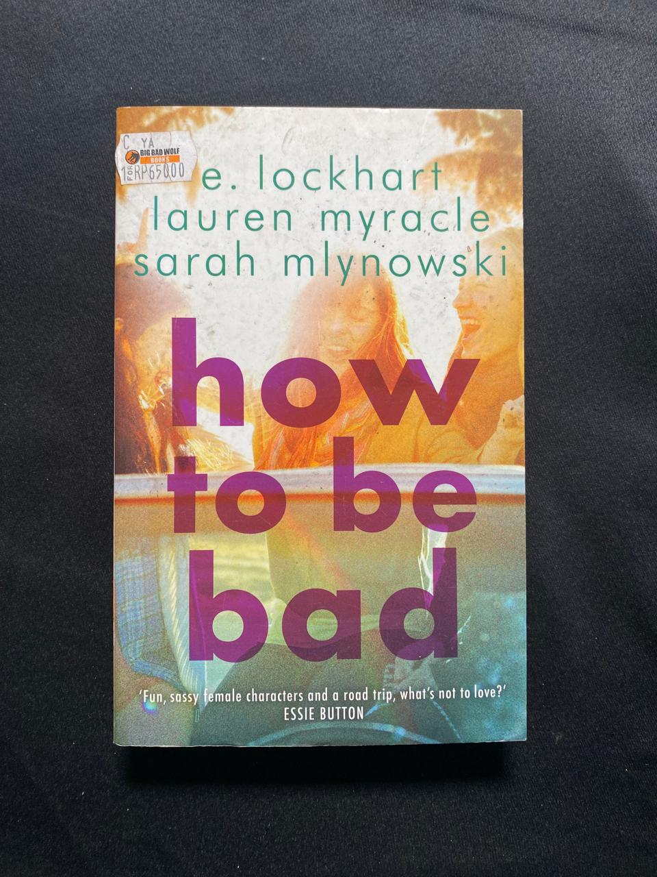 How To Be Bad
