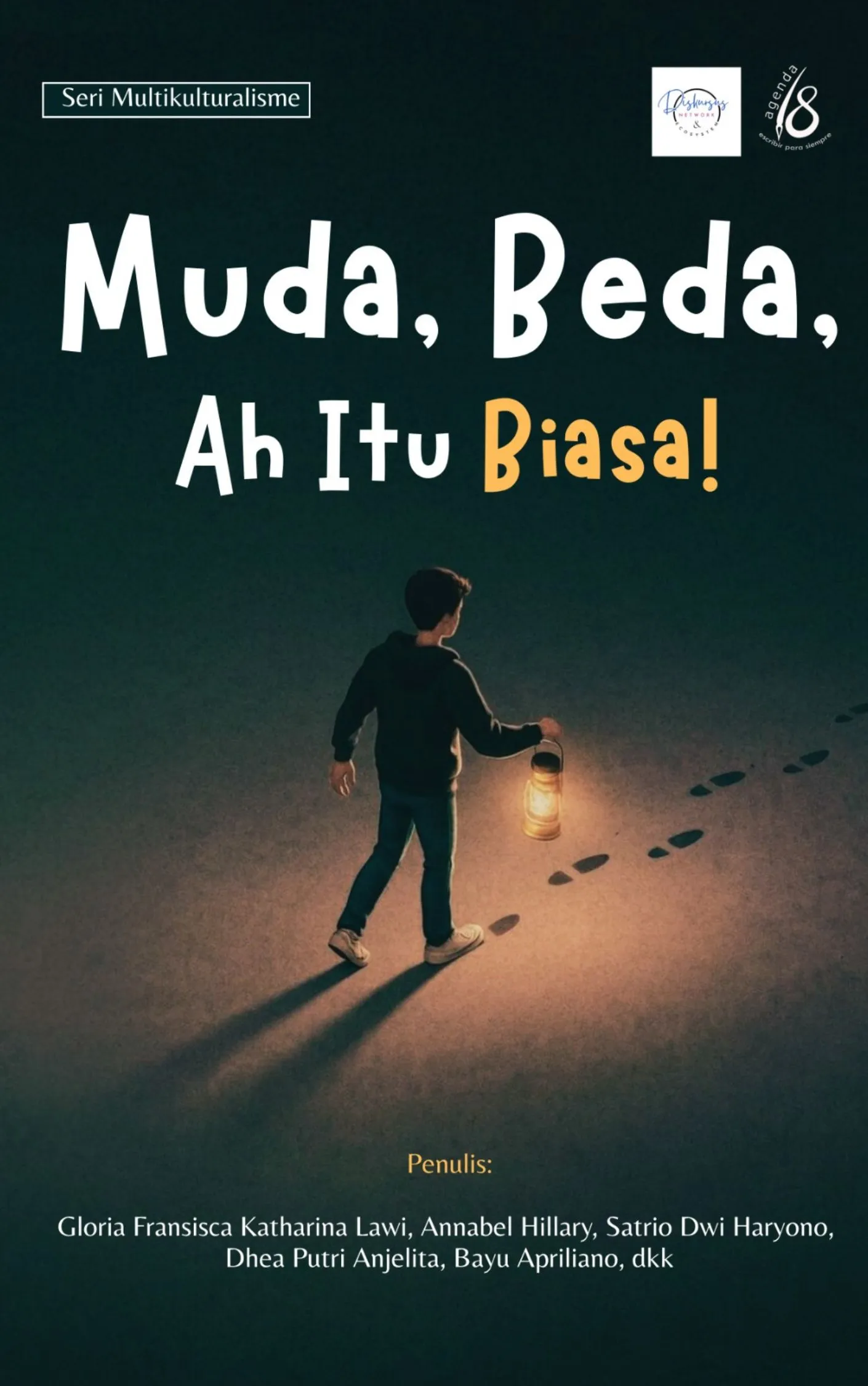 Muda, Beda, Ah itu Biasa!