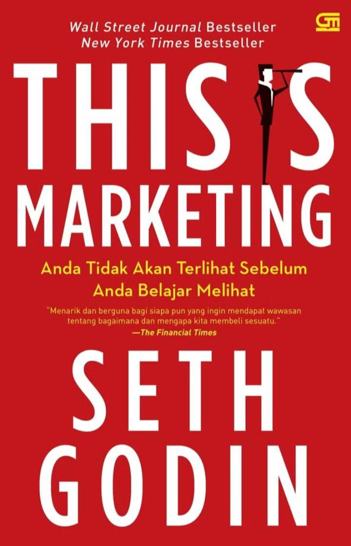  This Is Marketing: Anda Tidak Akan Terlihat Sebelum Anda Belajar Melihat