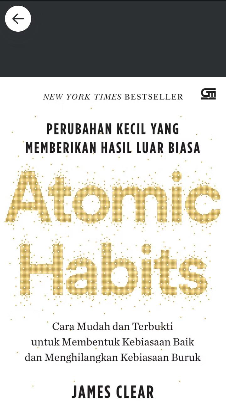 Atomic Habits: Perubahan Kecil yang Memberikan Hasil Luar Biasa