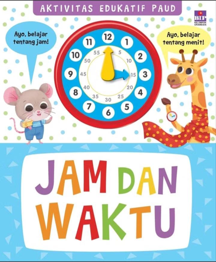 CE Buku Aktivitas Edukatif Paud: Jam Dan Waktu (BOARDBOOK)