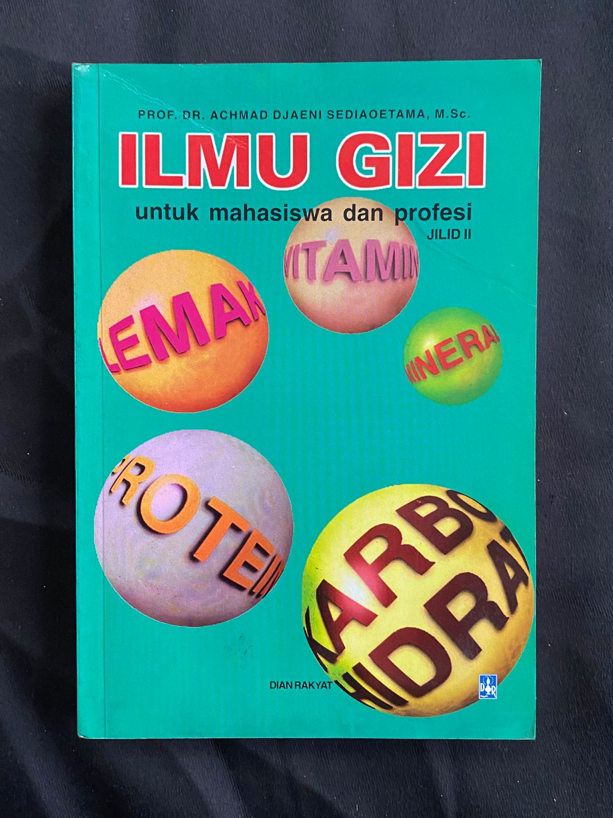 Ilmu Gizi: Untuk Mahasiswa Dan Profesi (Jilid Ii)
