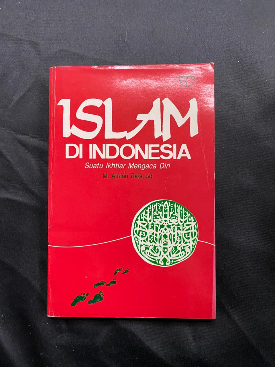 Islam Di Indonesia: Suatu Ikhtiar Mengaca Diri