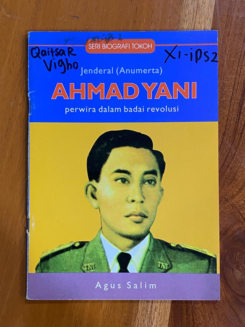 Jenderal (Anumerta) Ahmad Yani Perwira Dalam Badai Revolusi