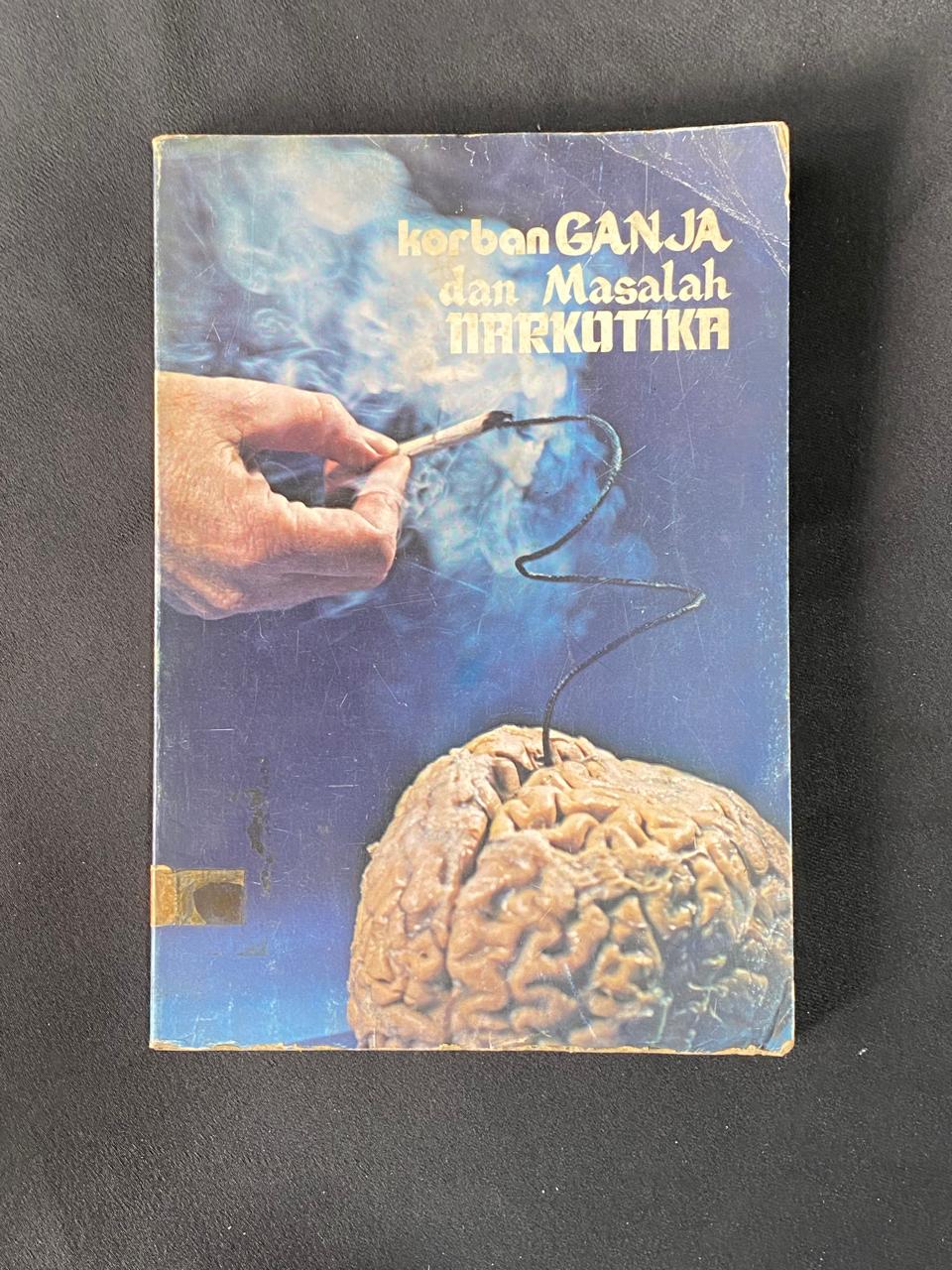 Korban Ganja Dan Masalah Narkotika