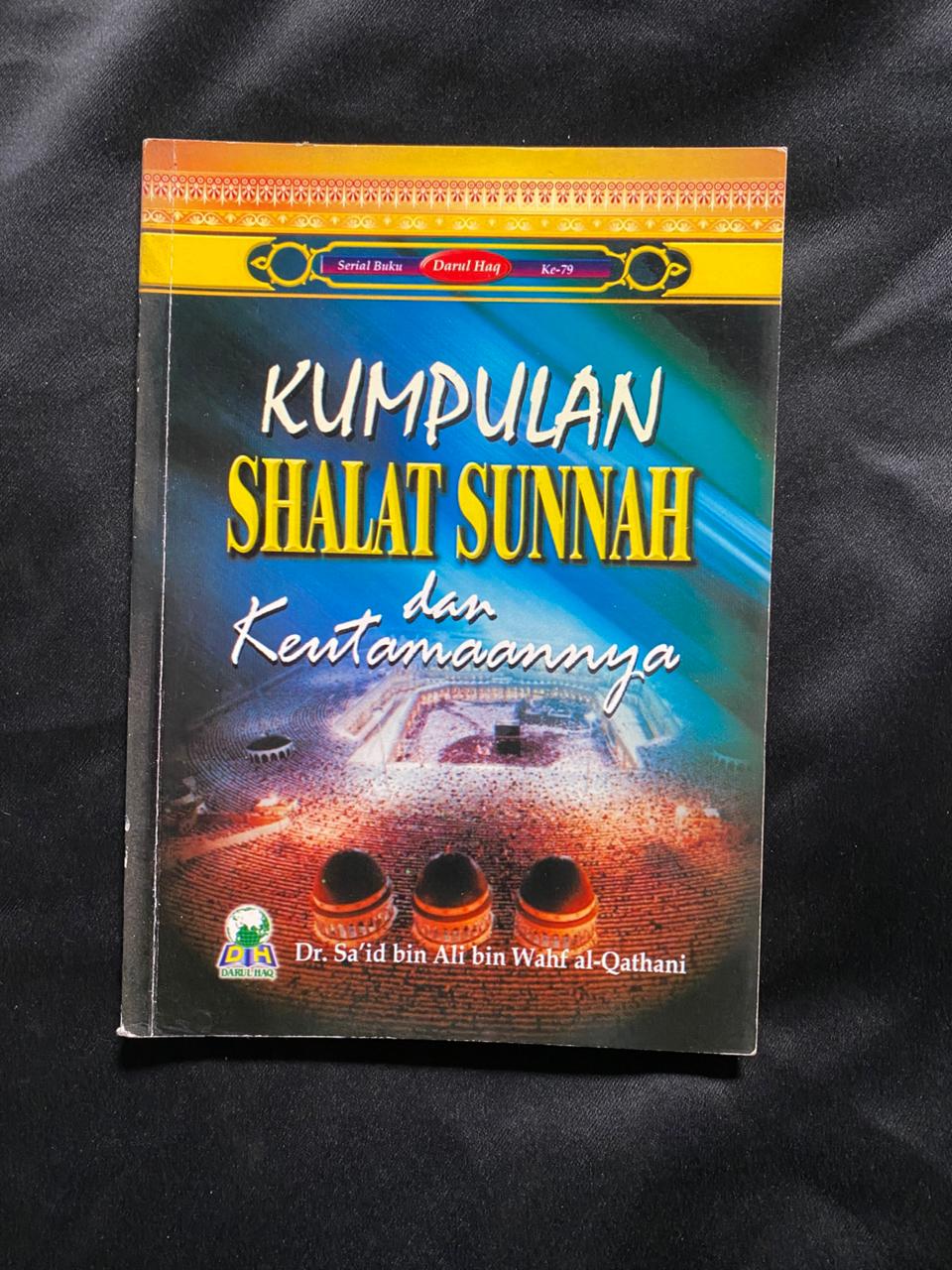 Kumpulan Shalat Sunnah dan Keutamaannya
