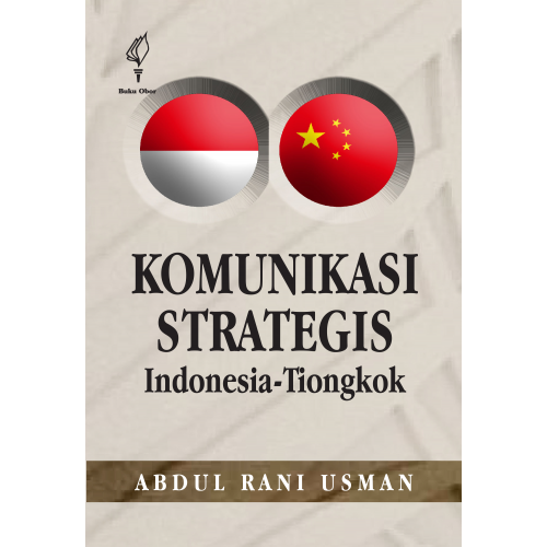 KOMUNIKASI STRATEGIS INDONESIA-TIONGKOK