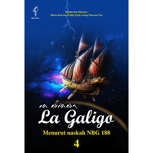 LAGALIGO MENURUT NASKAH NBG 188: JILID 4