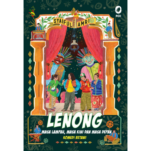 LENONG - MASA LAMPAU, MASA KINI DAN MASA DEPAN: KOMEDI BETAWI