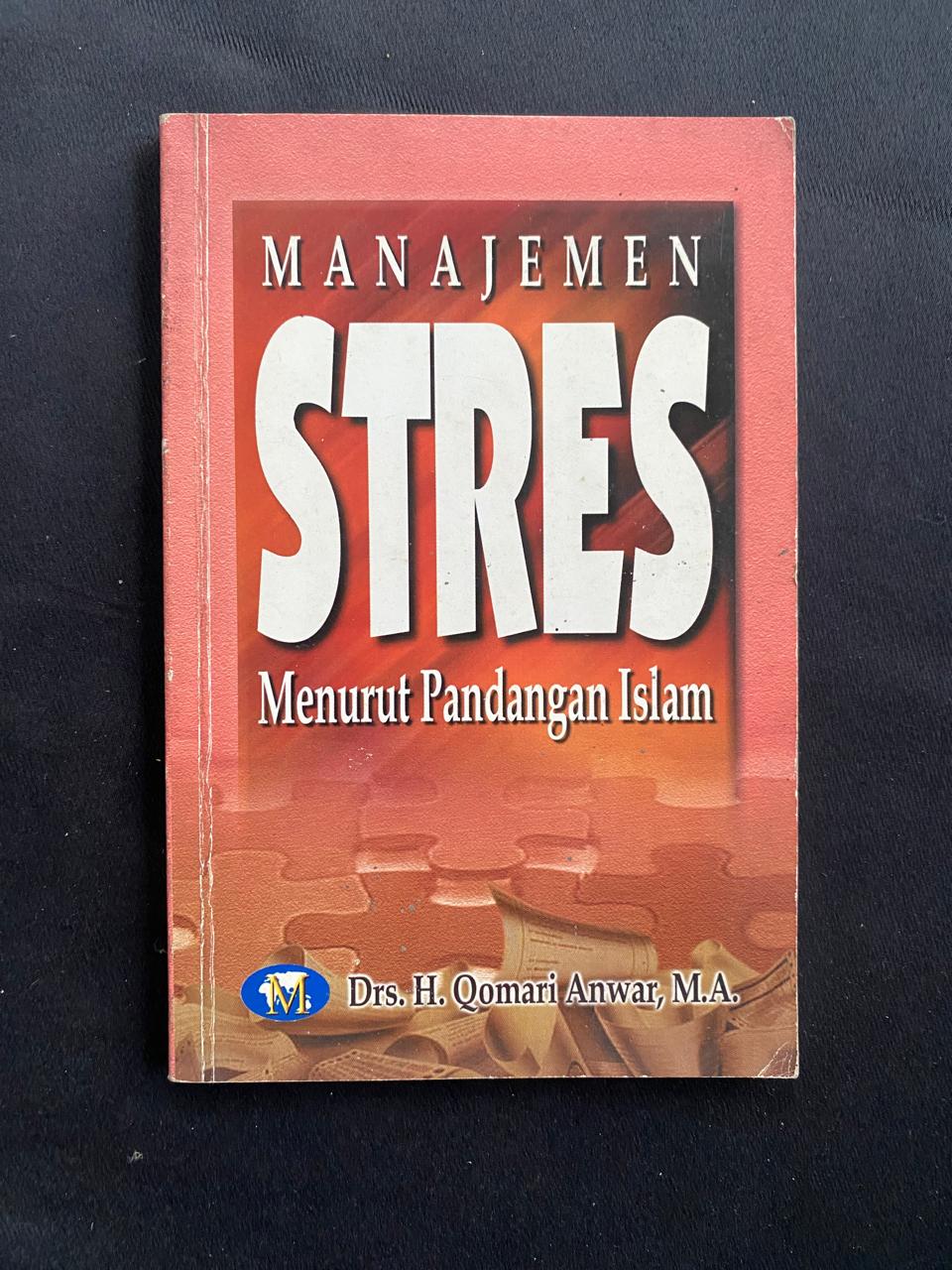 Manajemen Stres: Menurut Pandangan Islam