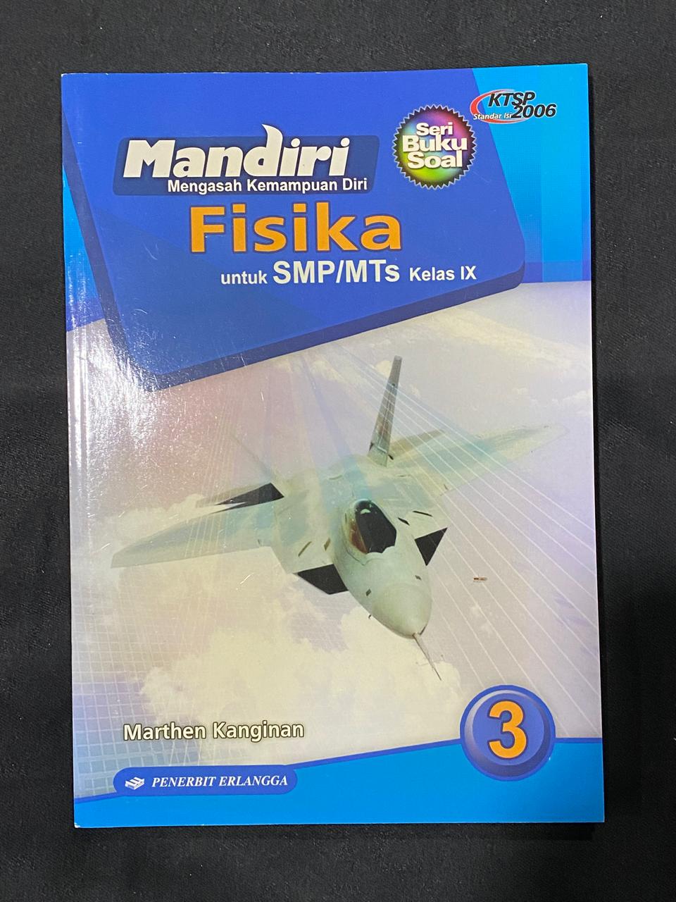 Mandiri Mengesah Kemampuan Diri: Fisika Untuk Smp/Mts Kelas Ix