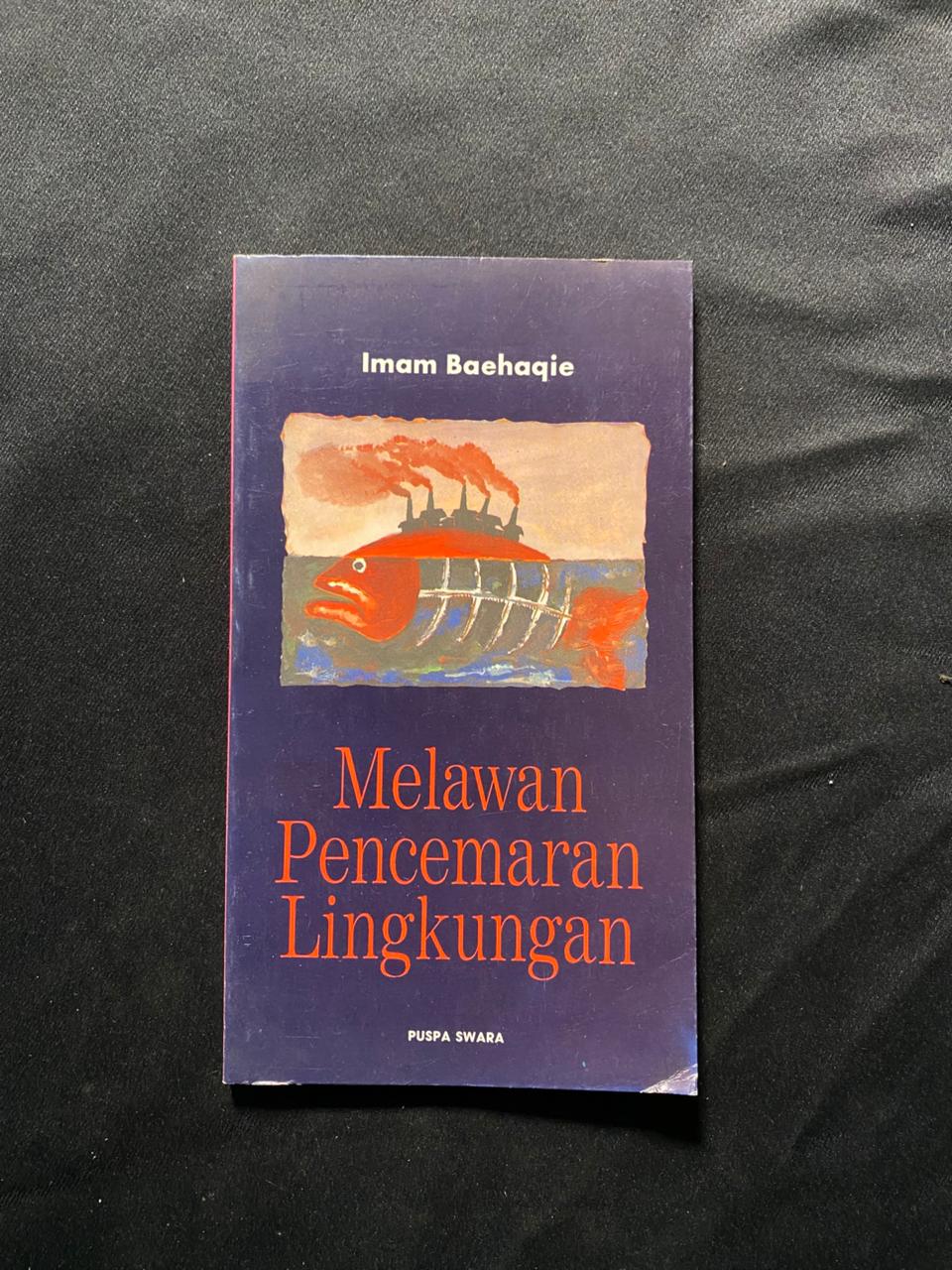 Melawan Pencemaran Lingkungan