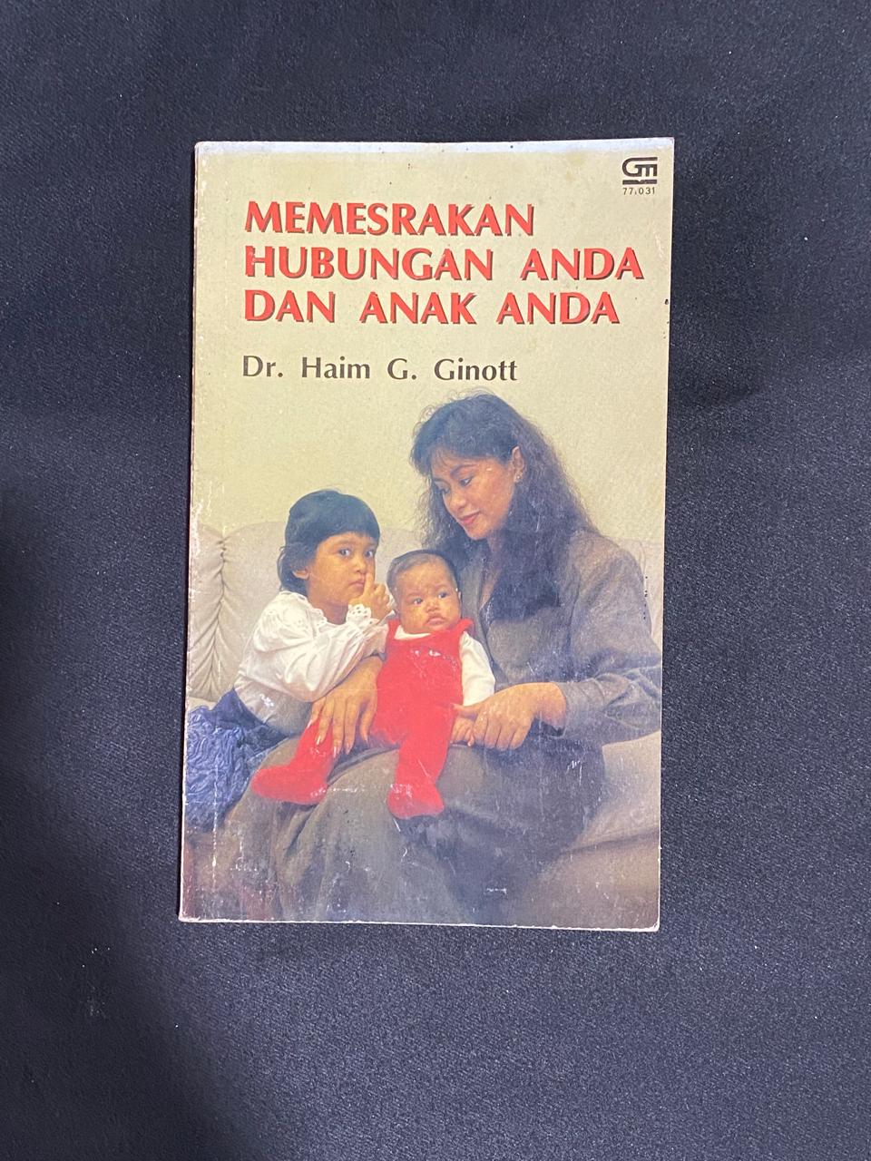 Memesrakan Hubungan Anak dan Anak Anda