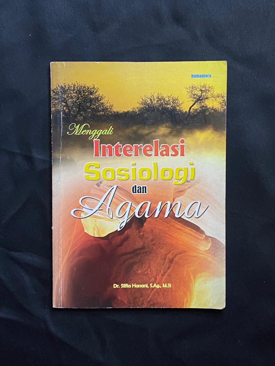 Menggali Interelasi Sosiologi Dan Agama