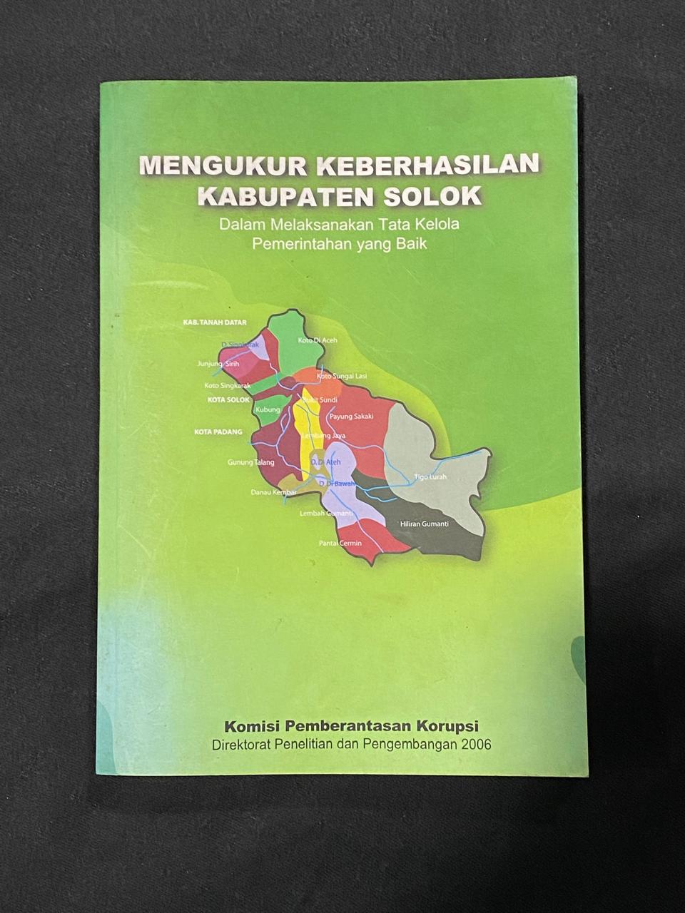 Mengukur Keberhasilan Kabupaten Solok
