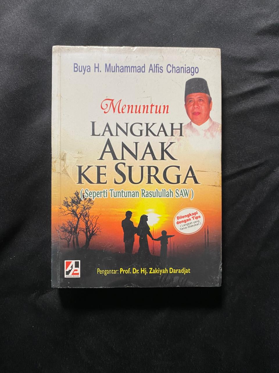 Menuntun Langkah Anak Ke Surga (seperti Tuntunan Rasulullah Saw)