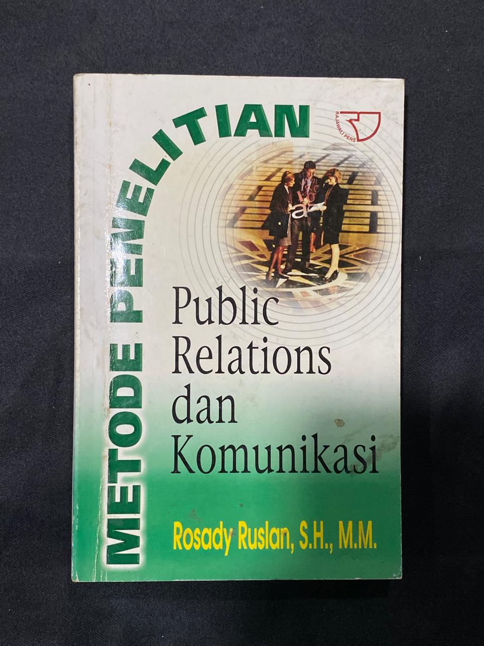 Metode Penelitian: Public Relations dan Komunikasi