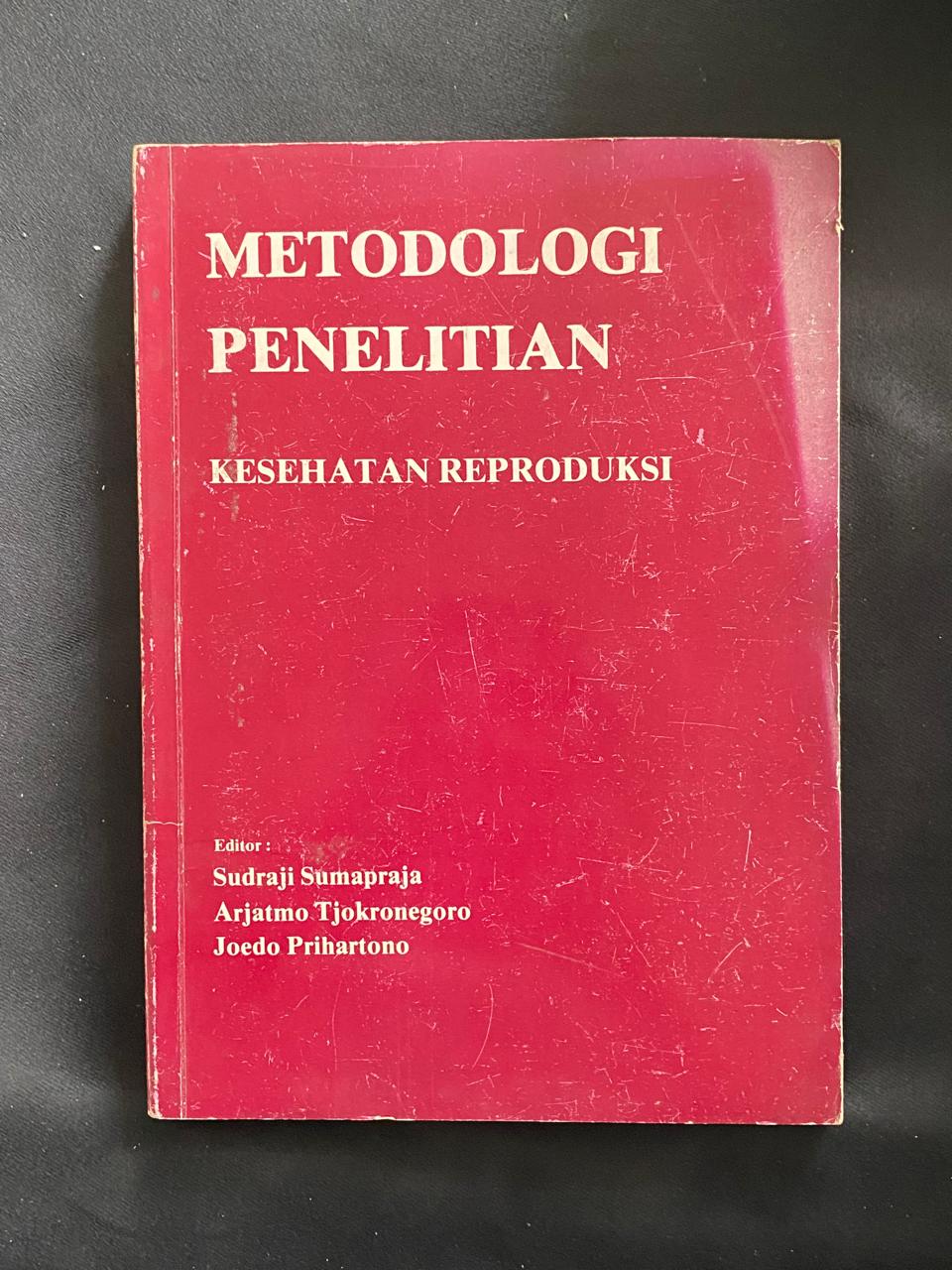 Metodologi Penelitian Kesehatan Reproduksi