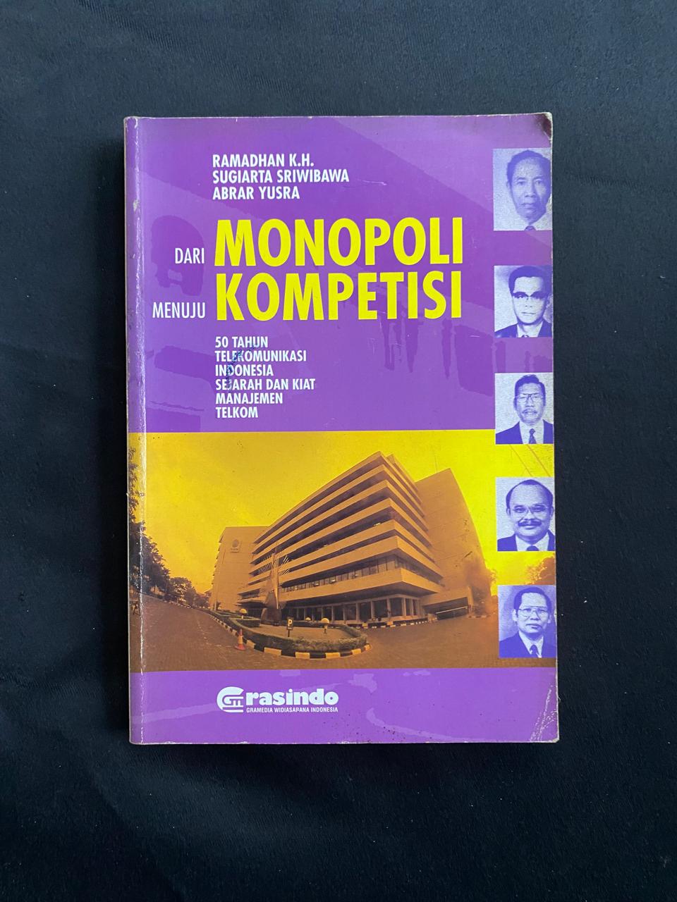 Dari Monopoli Menuju Kompetisi