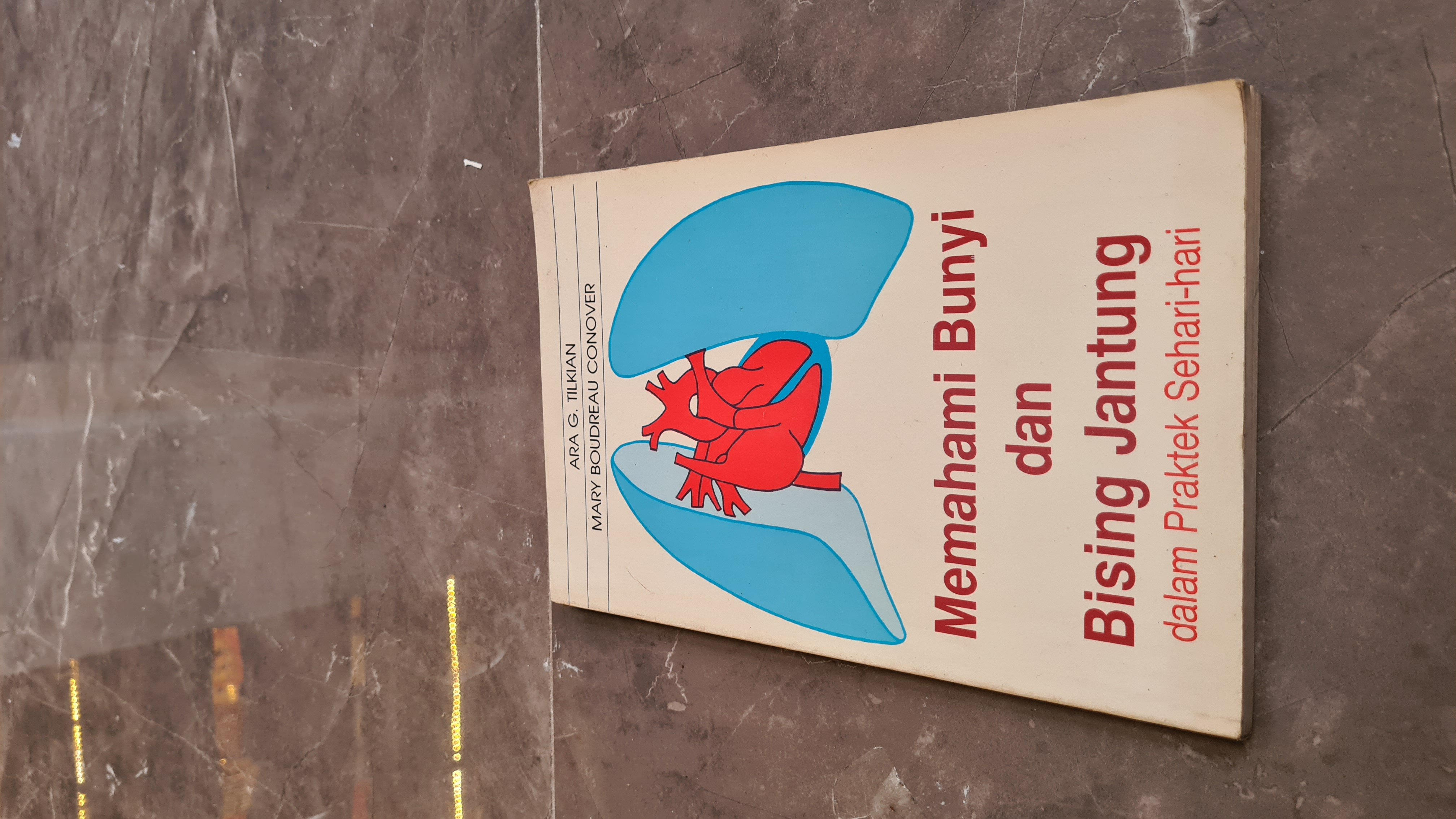 Memahami Bunyi dan Bising Jantung dalam Praktek Sehari-Hari
